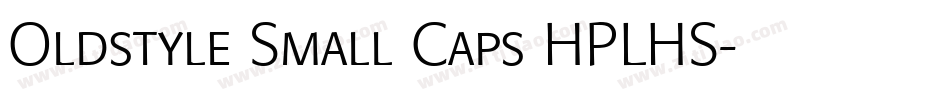 Oldstyle Small Caps HPLHS字体转换